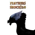 FeathersShocking.jpg